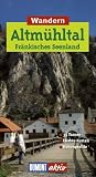 Wandern im Altm&uuml;hltal - DuMont aktiv: Fr&auml;nkisches Seenland - Thomas Rettstatt
