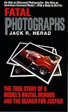  : Fatal Photographs (True Crime (Avon Books).)
