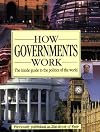 How Governments Work