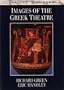 Images of the Greek Theatre (Classical Bookshelf)