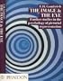 The Image and the Eye: Further Studies in the Psychology of Pictorial ...