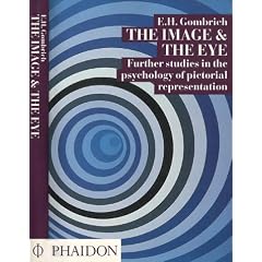 The Image and the Eye: Further Studies in the Psychology of Pictorial Representation
