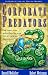 Book Corporate Predators: The Hunt for Mega-Profits and the Attack on Democracy