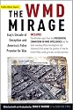 The WMD Mirage: Iraq's Decade of Deception and America's False Premise for War (Publicaffairs Reports)