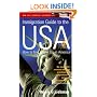 The Immigration Guide to the USA: How to Find a New Life in America