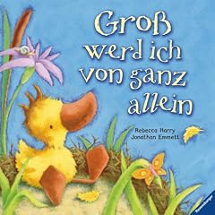 Gro� werd ich von ganz allein