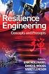 Resilience Engineering: Concepts And Precepts