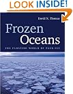 Frozen Oceans: The Floating World of Pack-Ice