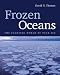 Book Frozen Oceans: The Floating World of Pack-Ice
