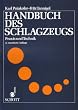 Handbuch des Schlagzeugs: Praxis und Technik