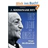 This Light in Oneself: True Meditation