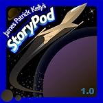 James Patrick Kelly's StoryPod 1.0 | James Patrick Kelly
