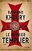Le dernier Templier