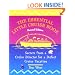 The Essential Little Cruise Book, 2nd: Secrets from a Cruise Director for a Perfect Cruise Vacation