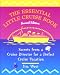 The Essential Little Cruise Book, 2nd: Secrets from a Cruise Director for a Perfect Cruise Vacation