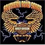 Harley Davidson Southern Road Songs