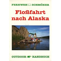 Flo�fahrt nach Alaska