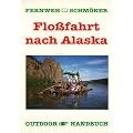 Flo�fahrt nach Alaska