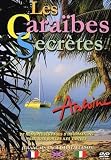 Revue _  / Antoine : Les Caraïbes secrètes