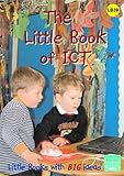 The little book of ICT : information and communication technology in the Foundation stage