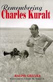 Remembering Charles Kuralt