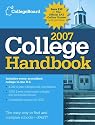 The College Board College Handbook 2007: All-new 44th Edition
