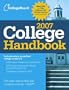 The College Board College Handbook 2007: All-new 44th Edition