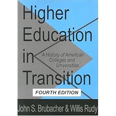 Higher Education in Transition: History of American Colleges and Universities (History of Ideas (Transaction Publisher))