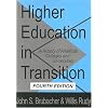 Higher Education in Transition: A History of American Colleges and Universities (History of Ideas (Transaction Publisher))