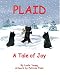 Books : Plaid: A Tale Of Joy