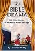 Search : Bible Drama