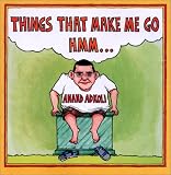 Things That Make Me Go Hmm...