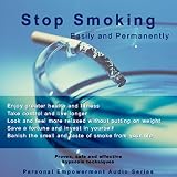 Stop Smoking Easily & Permanently (Personal Empowerment Audio)