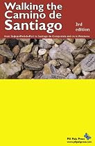 Walking the Camino De Santiago: From St-Jean-Pied-de-Port to Santiago De Compostela and on to Finisterre