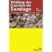 Walking the Camino De Santiago: From St-Jean-Pied-de-Port to Santiago De Compostela and on to Finisterre
