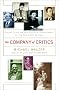 The Company of Critics: Social Criticism and Political Commitment in the Twentieth Century