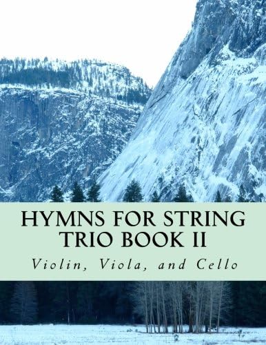 Hymns For String Trio Book II - violin, viola, and cello