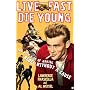 Live Fast, Die Young: The Wild Ride of Making Rebe&hellip by Lawrence Frascella