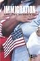 Opposing Viewpoints Series - Immigration (paperback edition)