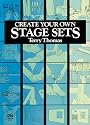 Create Your Own Stage Sets