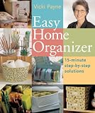cover of Easy Home Organizer: 15-Minute Step-by-Step Solutions