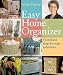 Book Easy Home Organizer: 15-Minute Step-by-Step Solutions