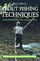 John Goddard's Trout Fishing Techniques