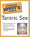Complete Idiot's Guide to Tantric Sex width=