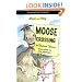 Moose Crossing (Moose and Hildy)
