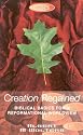 Creation Regained: Biblical Basics for a Reformational Worldview (Biblical Classics Library)