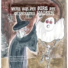 Wenn auf der Burg die Gespenster hausen