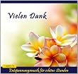Vielen Dank - Dankesch�n Geschenk - Entspannungsmusik f�r sch�ne Stunden - Geschenke klein - Geschenkideen