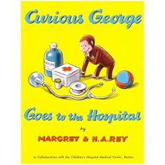 Curious George Goes to Hospital