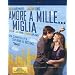 Amore A Mille Miglia